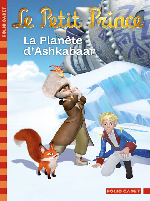 Title details for Le Petit Prince (Tome 14)--La Planète d'Ashkabaar by Fabrice Colin - Available
